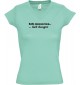 sportlisches Ladyshirt mit V-Ausschnitt kultiger Spruch ich muss los  hab Hunger , Farbe mint, Größe L
