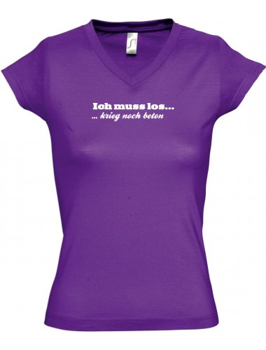sportlisches Ladyshirt mit V-Ausschnitt kultiger Spruch ich muss los  krieg noch Beton, Farbe lila, Größe L