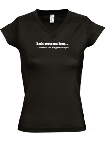 sportlisches Ladyshirt mit V-Ausschnitt kultiger Spruch ich muss los  ich muss zur Gruppentherapie, Farbe schwarz, Größe L