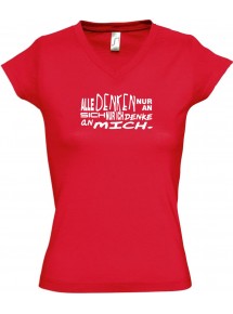 sportlisches Ladyshirt mit V-Ausschnitt kultiger Spruch alle denken nur an sich, nur ich denke an mich, Farbe rot, Größe L