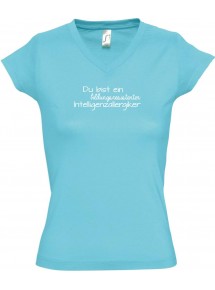 sportlisches Ladyshirt mit V-Ausschnitt kultiger Spruch du bist ein bildungsresistenter Intelligenzallergiker, Farbe tuerkis,