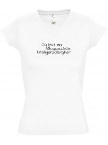 sportlisches Ladyshirt mit V-Ausschnitt kultiger Spruch du bist ein bildungsresistenter Intelligenzallergiker, Farbe weiss, Gr