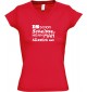 sportlisches Ladyshirt mit V-Ausschnitt kultiger Spruch is schon scheisse, wenn man hässlich ist, Farbe rot, Größe L
