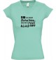 sportlisches Ladyshirt mit V-Ausschnitt kultiger Spruch is schon scheisse, wenn man klug ist, Farbe mint, Größe L