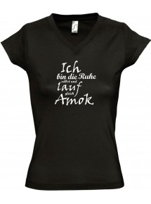 sportlisches Ladyshirt mit V-Ausschnitt kultiger Spruch Ich bin die Ruhe selbst und lauf gleich Amok, Farbe schwarz, Größe L