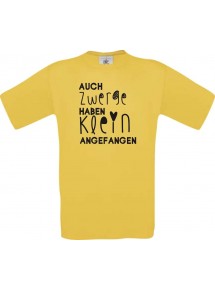 T-Shirt kultiger Spruch auch Zwerge haben klein angefangen  kult, gelb, Größe L