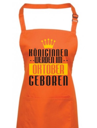Kochschürze Königinnen werden im OKTOBER geboren, Farbe orange