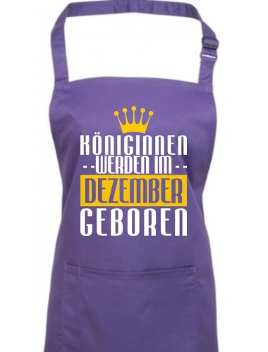 Kochschürze Königinnen werden im DEZEMBER geboren, Farbe purple