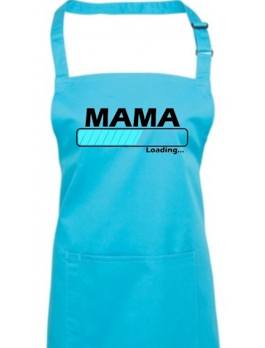 Kochschürze, Mama Loading, Farbe turquoise